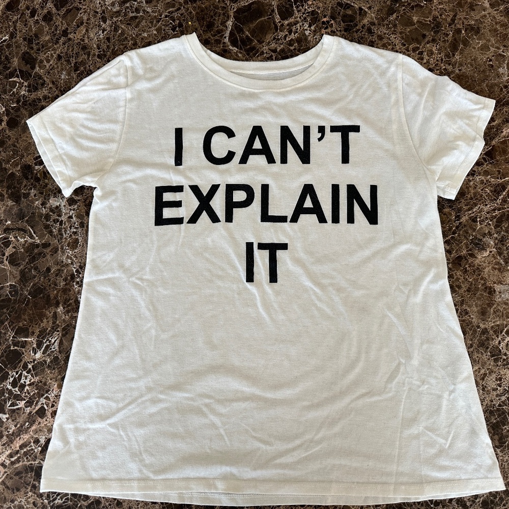 Show me your Mumu Mellow I Can't Explain It t-shirt tee Small S